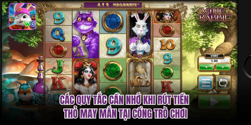 Các quy tắc cần nhớ khi rút tiền thỏ may mắn tại cổng trò chơi