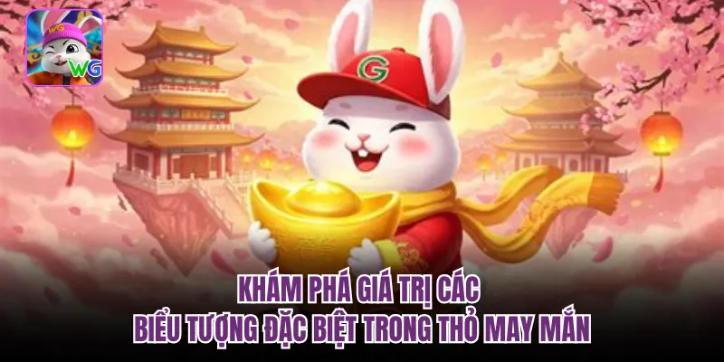 Khám phá giá trị các biểu tượng đặc biệt trong thỏ may mắn