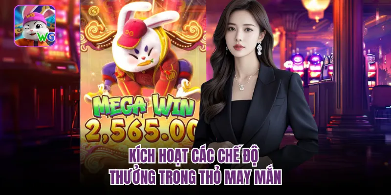 Kích hoạt các chế độ thưởng trong thỏ may mắn