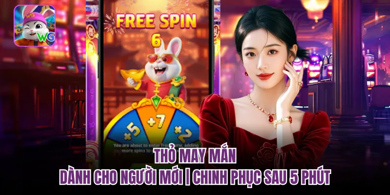 Thỏ May Mắn Dành Cho Người Mới | Chinh Phục Sau 5 Phút